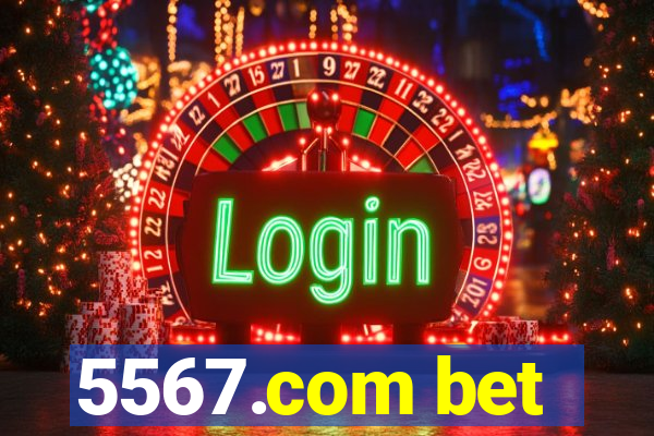 5567.com bet